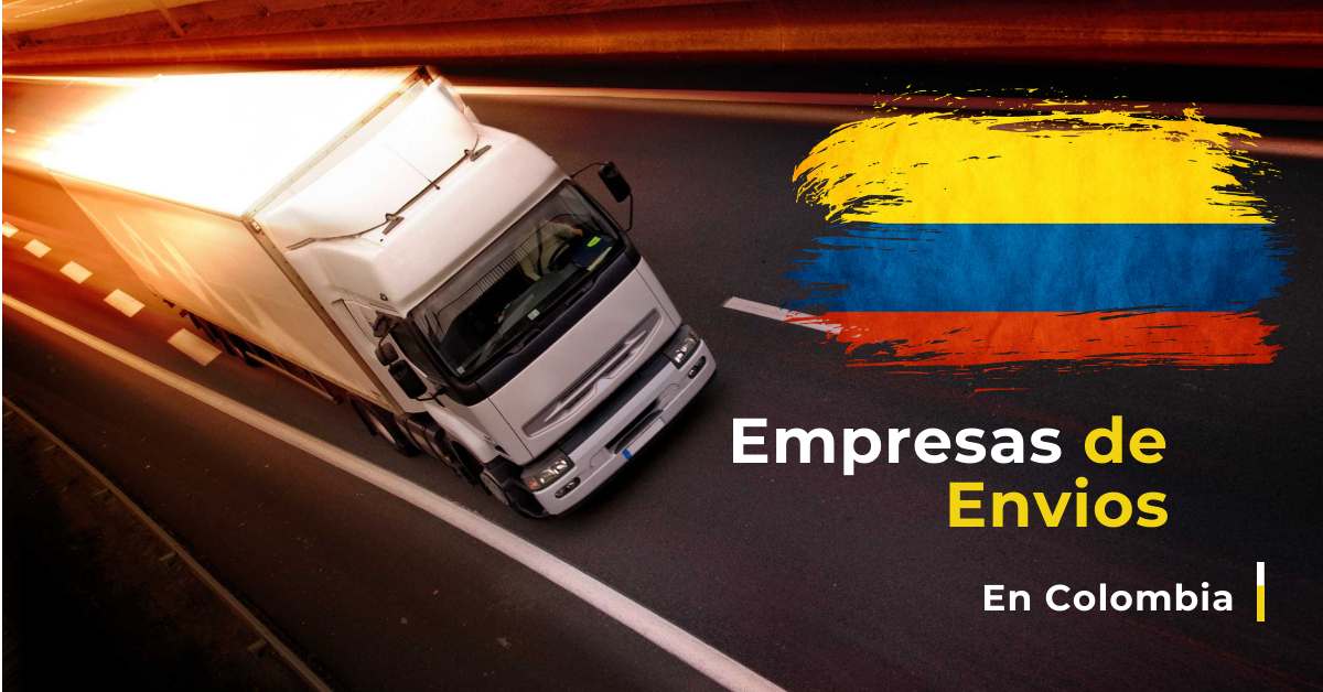 Empresas de envíos en Colombia
