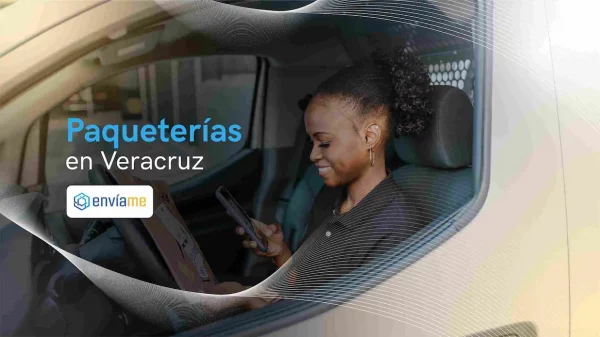 Las 10 mejores paqueterías en Veracruz [2024 ]
