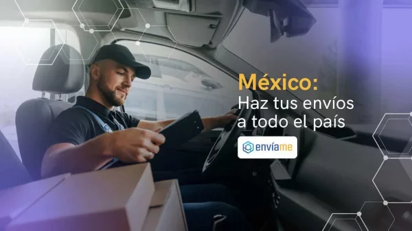 ¿Cómo realizar mis envíos a todo México?
