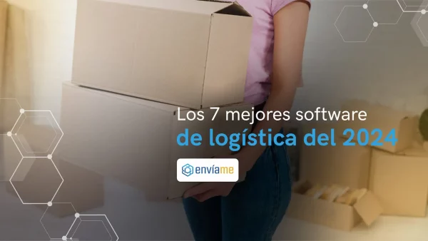 Los 7 mejores Software de logística del 2024