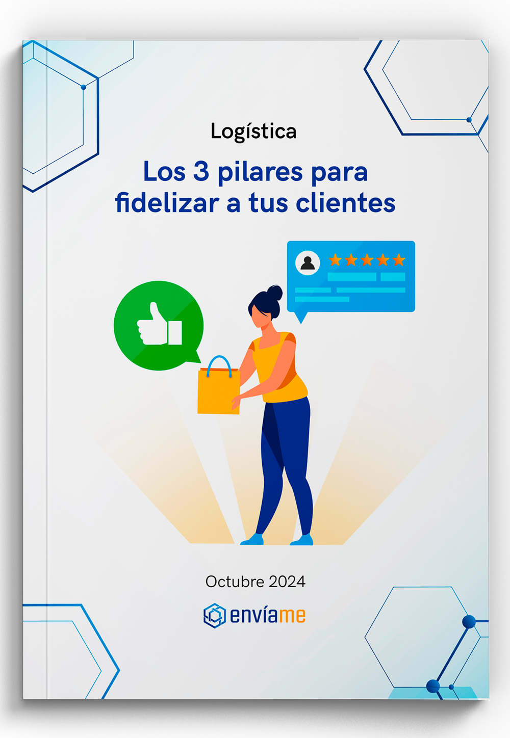 Los 3 pilares para fidelizar a tus clientes