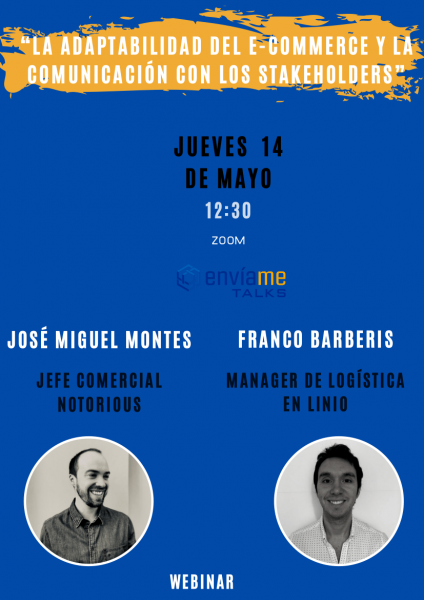 Envíame Talks: La adaptabilidad del e-commerce y la comunicación con los stakeholders