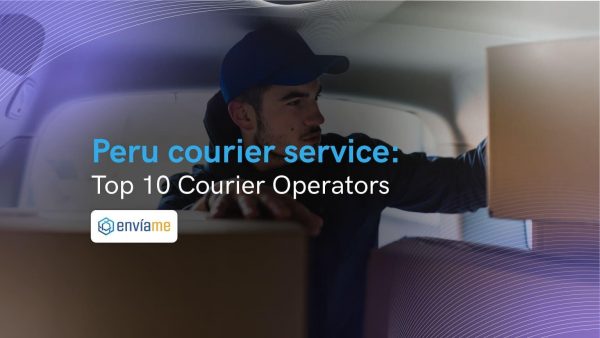 Peru Courier Service: Top 10 Courier Operators