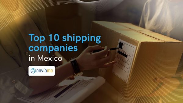 Top 10 Shipping Companies in Mexico [2025]